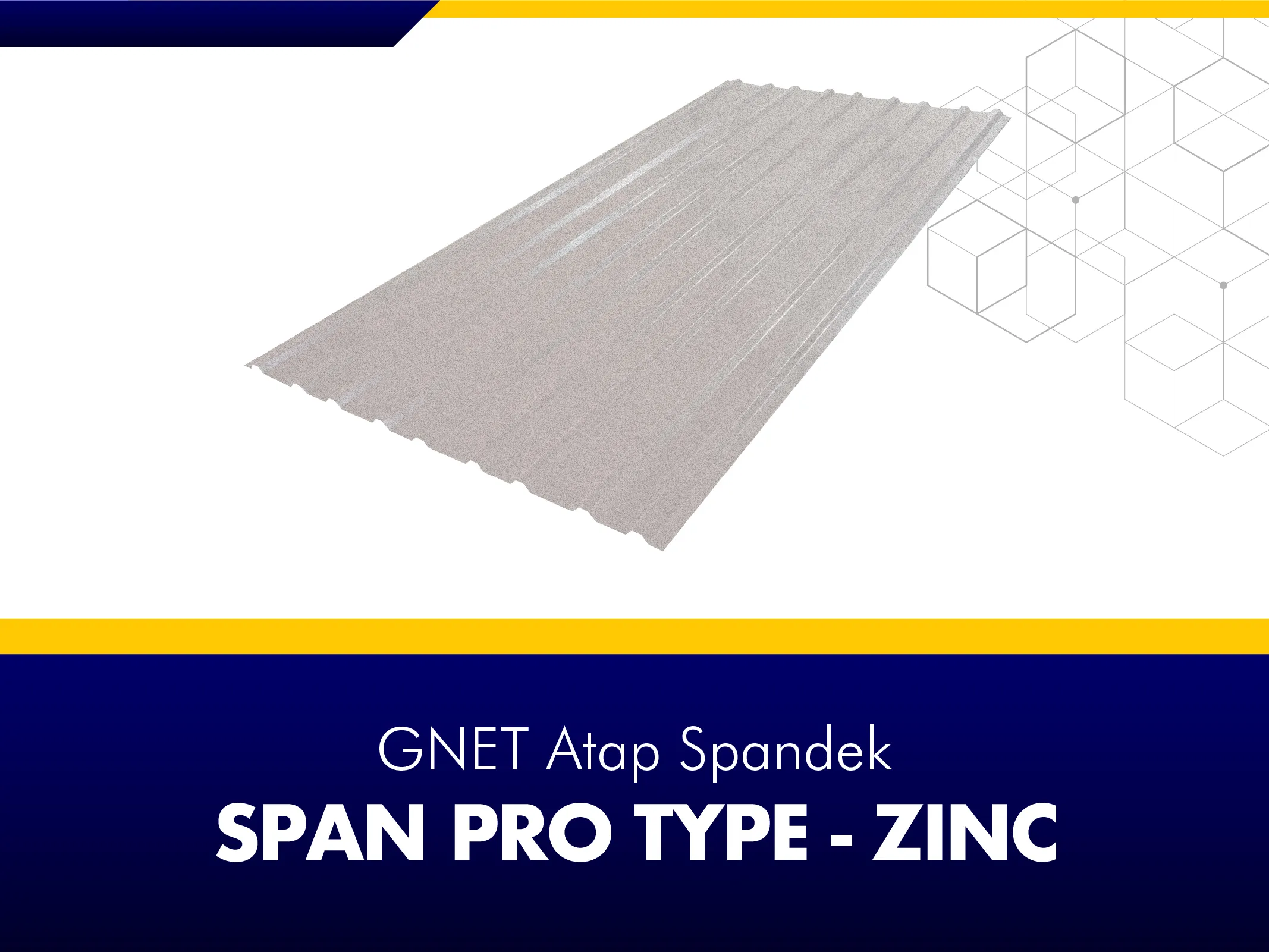 FRAME PRODUCT 2_GNET ROOF DECK - SPAN PRO TYPE ZINCALUME