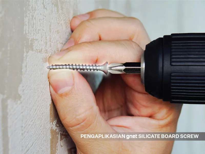 GNET Silicate Board Screw Contoh Pengaplikasian